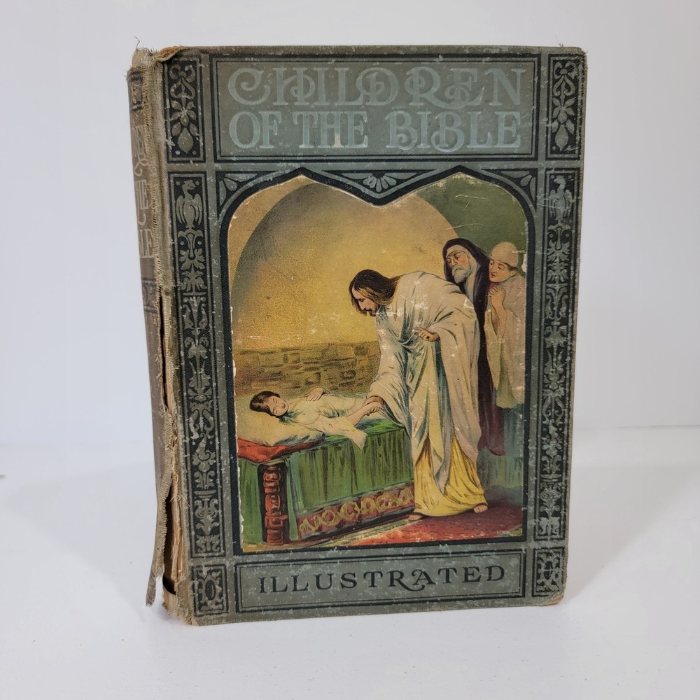 Antique 1911 Children of the Bible Illustrated Religious Books